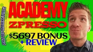 AcademyZPresso Review 🏫Demo🏫$5697 Bonus🏫AcademyZ Presso Review🏫🏫🏫