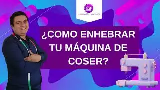 ¿Cómo poner el hilo en tu máquina de coser? | Confección para Todos