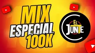 Mix 100 MIL SEGUIDORES EN TIKTOK | EL JUNTE BOLIVIA
