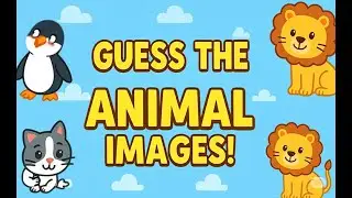 Guess the Animal Images | Fun Animal Quiz for Kids | Learn Animal Images