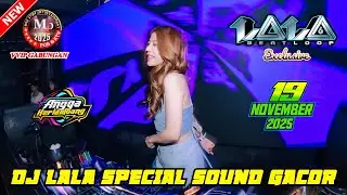 DJ LALA TEMBAK LANGIT 19 NOVEMBER 2025 FULL BASS || MP CLUB PEKANBARU 