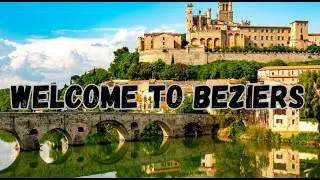 Welcome to Beziers - France