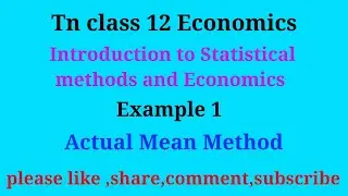 TN 12 Economics| chapter 12| Example 1| actual mean method coefficient correlation | gmr rao maths |
