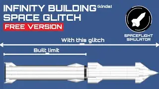 Infinite Building Space Glitch in SFS Free Version! | SpaceFlight Simulator