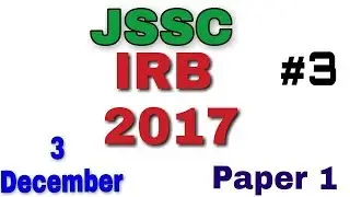JSSC IRB 2017 3rd December (Paper 1) Questions Asked || Part 3