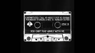 AREA51 - YOU CAN'T PLAY GAMEZ WITH ME [FULL TAPE]