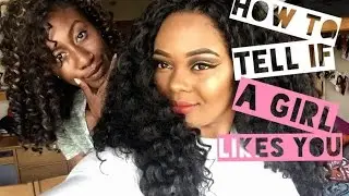 How To Tell If A Girl Likes You | Signs She's Into You