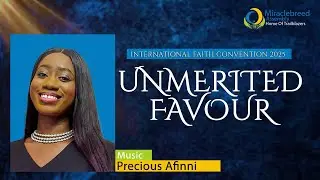 Special ministration(Min Precious Afinni) International Faith Convention 2025 Day 3