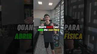QUANTO GASTEI PARA ABRIR UMA LOJA F&Iacute;SICA  #empreendedorismo #marketingdigital #vendasonline