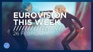 Eurovision This Week: 26 February 2019