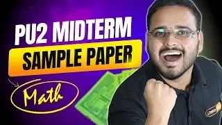 🔴 PU2 Math Half Yearly Sample Paper Discussion | Score 65+ Guaranteed! 💯