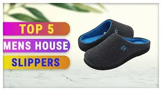 Best Mens House Slippers 2021