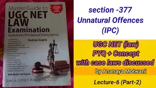Sec-377 of IPC || unnatural offences|| PYQ of IPC || UGC NET (law)