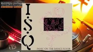 I.S.Q. &lrm;&ndash; Panic On The Dancefloor (Brain Penetration Mix) [1991]