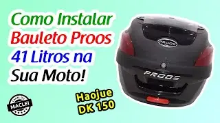 COMO INSTALAR BAULETO PROOS 41 LITROS NA DK 150!