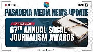 PMN - 67th SoCal Journalism Awards