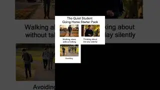 The Quiet Student Going Home Starter Pack #memes #shorts