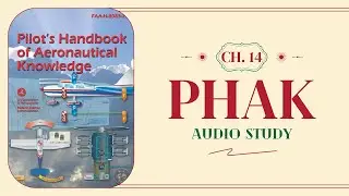 FAA Pilot's Handbook of Aeronautical Knowledge | Chapter 14 | Airport Operations | Full Audio