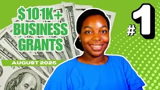 $101K+ New Business Grants August 2025 | EASY APPLY | Weekly Grant Update