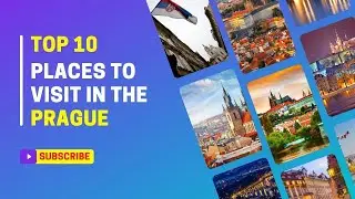 Top Best 10 Places To Visit in Prague | prague sightseeing