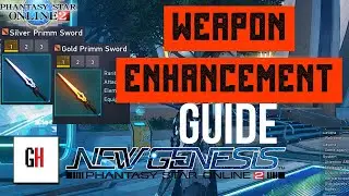 Weapon Enhancement Guide PSO2 New genesis