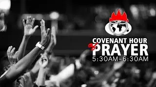COVENANT HOUR OF PRAYER | 26, NOVEMBER 2024 | FAITH TABERNACLE OTA.