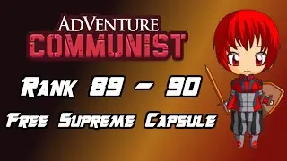 Adventure Communist [Rank 89 - 90]