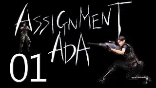 Let's Play Resident Evil 4- Assignment Ada: 01 Infiltration