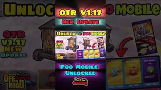 Off The Road V1.17 New Suprise Vehicle POO MOBILE Unlocked🎉🥳||Otr V1.17😍🔥 #anjangaming #otr  #shorts