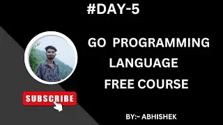 GO (golang) Tutorial for Beginners - #Day-5 : Print Statement in GO