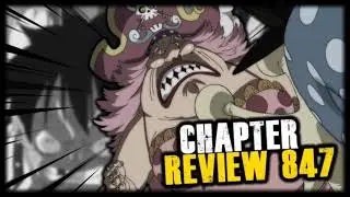 One Piece Chapter 847 Review~Luffy and Big Mom