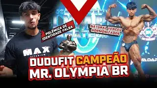 DUDUFIT É CAMPEÃO DO OLYMPIA BR APÓS POLÊMICA!!! NATURAL VENCEU HORMONIZADO!!!