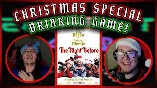 First Ever ELEMENT 420 Christmas Special!! | A The Night Before Drinking Game Reaction