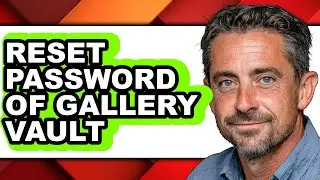How to Reset Password of Gallery Vault - Easy Guide