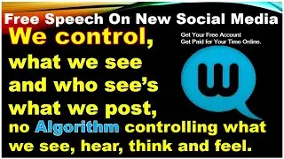 Webtalk Free Speech & Freedom On New Social Media 2021 & Rewarded for All your Activities Online