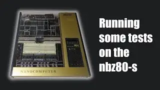 RUNNING some TESTS on the Z80 based learning computer [SGS ATES NBZ80-S]