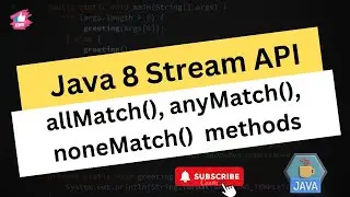 allmatch , anymatch, nonematch, toarray methods in Stream Api // Easy Learning Channel
