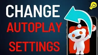 How To Change The Autoplay Settings On Reddit 2024