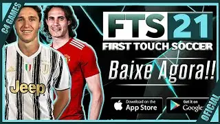 FTS 21 MOD PES 21 BRASILEIR&Atilde;O E EUROPEU KITS 21/22 OFFLINE
