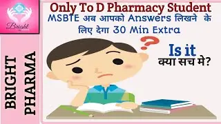 D Pharmacy Exam Update | D Pharmacy Summer Exam 2021-22 | Bright Pharma |