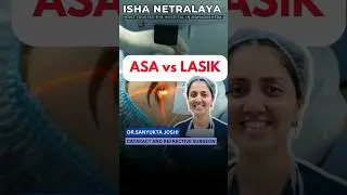 ASA vs LASIK: Which Correction Option is Right for You? | Dr. Sanyukta Joshi | #lasereyesurgery