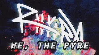 Riikira - We, The Pyre