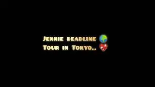 Jennie deadline tour in Tokyo...!!❤️🥰🥰🎀🎀✨✨✨✨