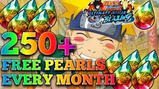 250+ FREE PEARLS EVERY MONTH!!! WHAT YOU NEED TO DO!!! NARUTO BLAZING