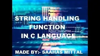 STRING HANDLING FUNCTION IN C LANGUAGE