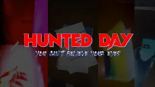 A HUNTED DAY | You can't believe your Eyes! - PURE UNIQUE PRO