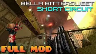 HALF LIFE 2 BELLA BITTERSWEET - Short Circuit | Full Mod Walkthrough | No Commentary