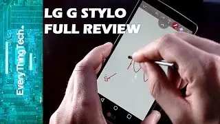 Полный обзор LG G Stylo