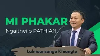 Mi Phakar Ngaitheilo Pathian