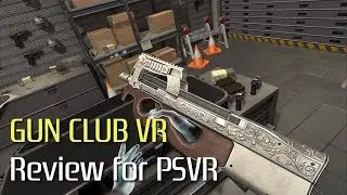 Gun Club VR Review - PSVR's Most In-Depth Shooting Gallery